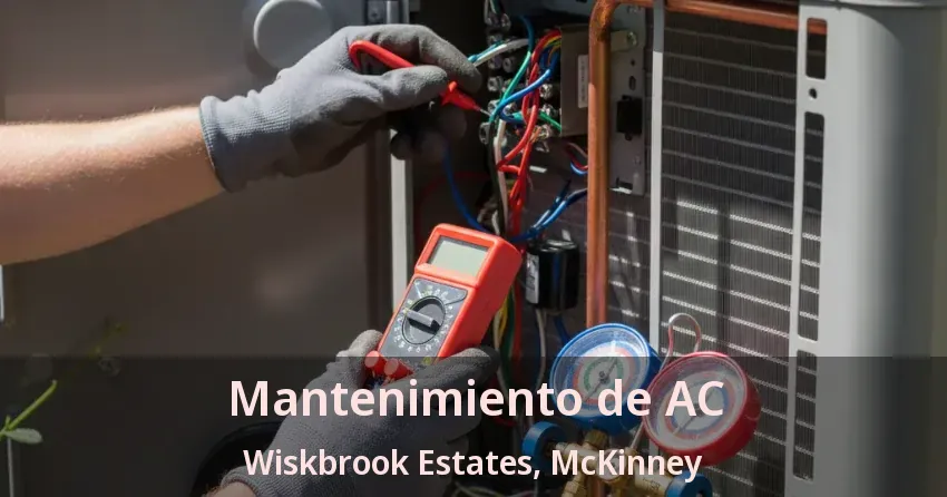 Mantenimiento de AC Wiskbrook Estates, McKinney - TX Mantenimiento de AC Wiskbrook Estates, McKinney - TX