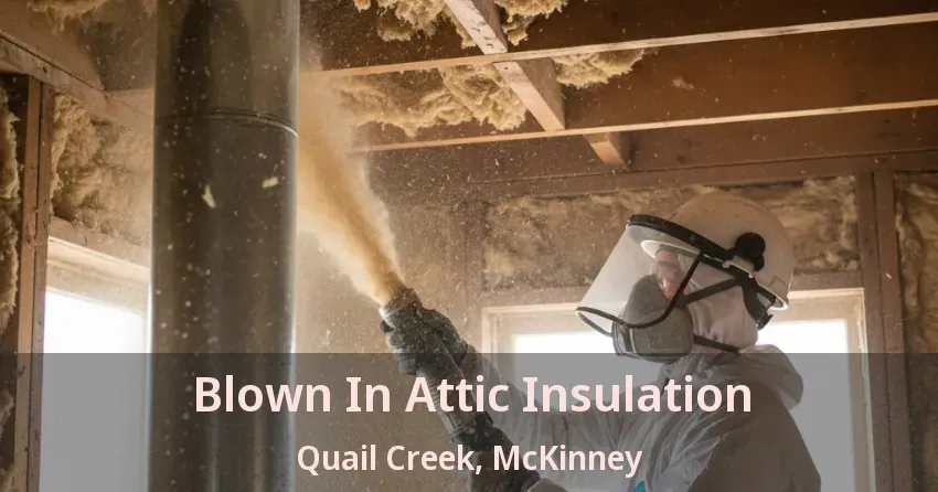 Blown In Attic Insulation Quail Creek, McKinney - TX Blown In Attic Insulation Quail Creek, McKinney - TX