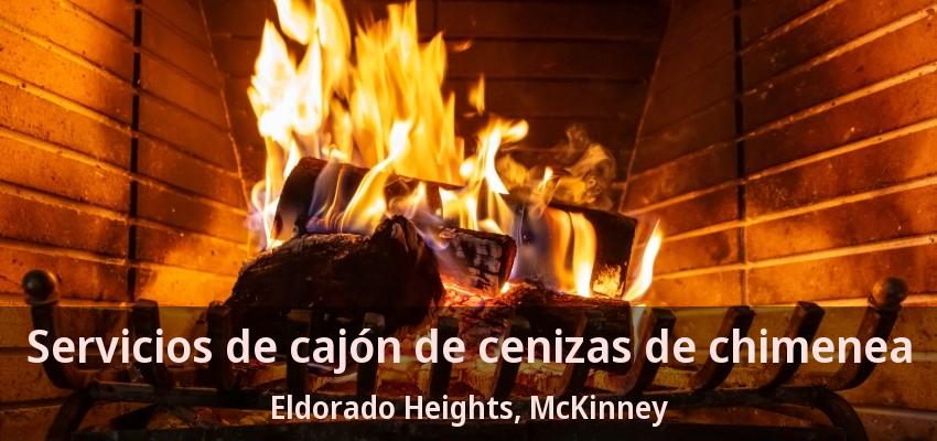 Servicios de cajón de cenizas de chimenea Eldorado Heights, McKinney - TX Servicios de cajón de cenizas de chimenea Eldorado Heights, McKinney - TX