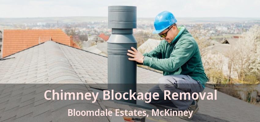 Chimney Blockage Removal Bloomdale Estates, McKinney - TX Chimney Blockage Removal Bloomdale Estates, McKinney - TX