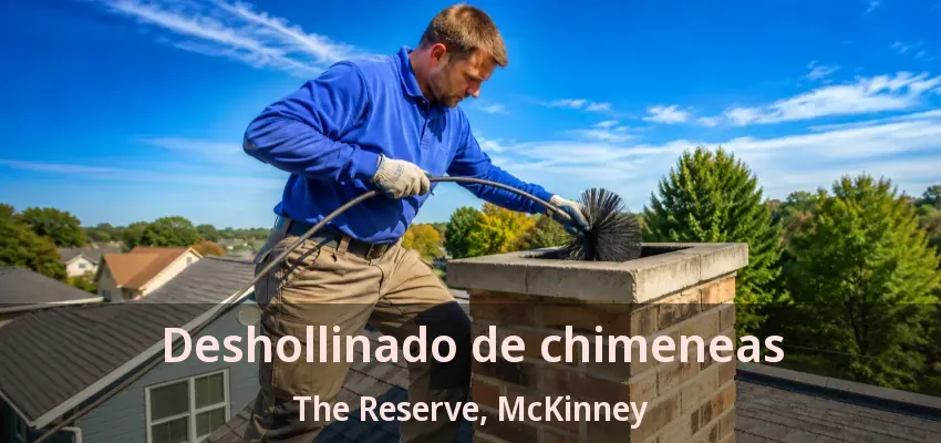 Deshollinado de chimeneas The Reserve, McKinney - TX
