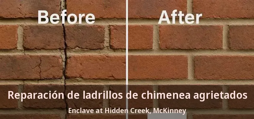 Reparación de ladrillos de chimenea agrietados Enclave at Hidden Creek, McKinney - TX Reparación de ladrillos de chimenea agrietados Enclave at Hidden Creek, McKinney - TX