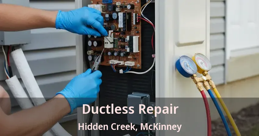 Ductless Repair Hidden Creek, McKinney - TX Ductless Repair Hidden Creek, McKinney - TX