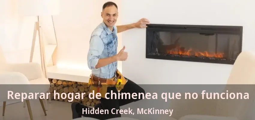 Reparar hogar de chimenea que no funciona Hidden Creek, McKinney - TX Reparar hogar de chimenea que no funciona Hidden Creek, McKinney - TX