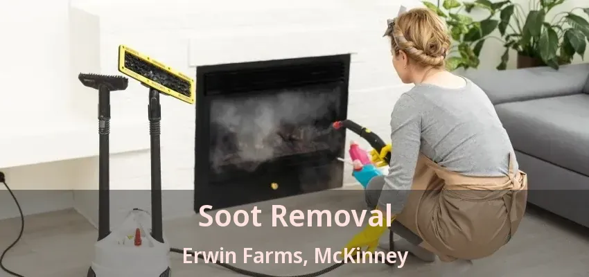 Soot Removal Erwin Farms, McKinney - TX Soot Removal Erwin Farms, McKinney - TX