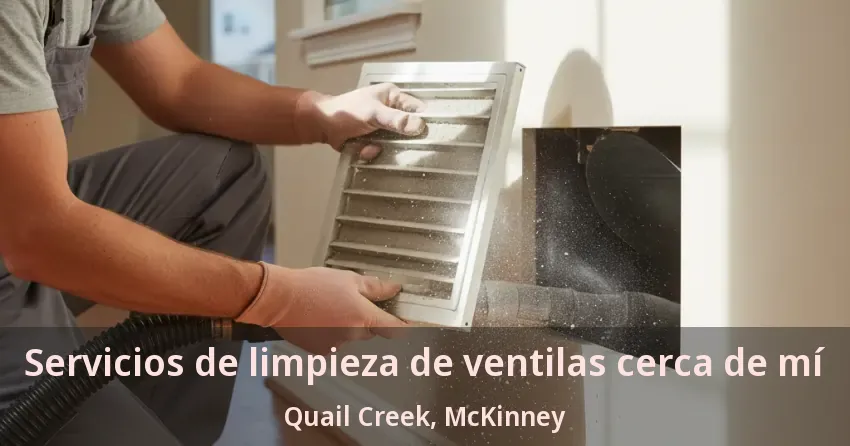 Servicios de limpieza de ventilas cerca de mí Quail Creek, McKinney - TX Servicios de limpieza de ventilas cerca de mí Quail Creek, McKinney - TX